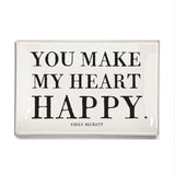 Ben's Garden - You Make My Heart Happy  4" x 6"  Glass Tray