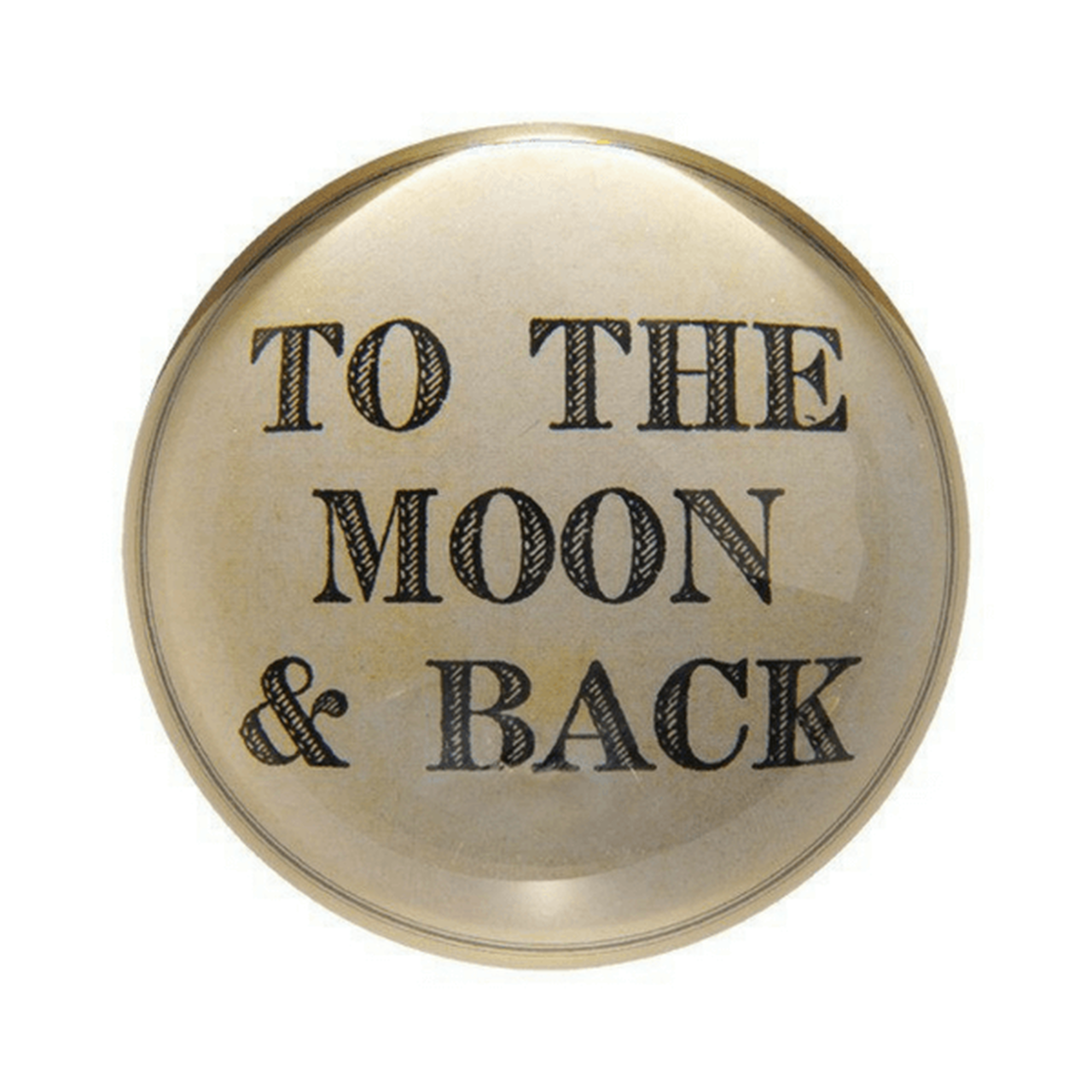 To The Moon and Back Paperweight