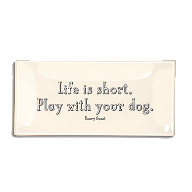 Life Is Short, Play With Your Dog. Decoupage Glass Tray